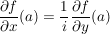 $ \bruch{\partial f}{\partial x}(a)=\bruch{1}{i} \bruch{\partial f}{\partial y}(a) $