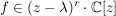 $ f\in(z-\lambda)^r\cdot{}\IC[z] $